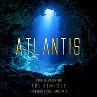 Gabriel Marchisio - Atlantis (The Remixes)
