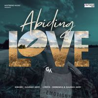 Gaurav Aery - Abiding Love