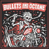 Bullets And Octane - Waking Up Dead (Explicit)