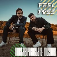 INCLASIFICABLE & Muzade - Feel Free