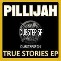 Pillijah - True Stories