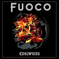 Edelweiss - Fuoco