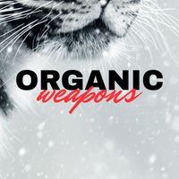 Tomcat - Organic Weapons (Explicit)