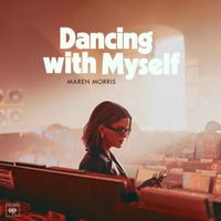 Maren Morris - Dancing with Myself
