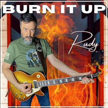 RUDY - Burn It Up