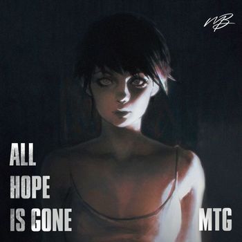 MTG - All Hope Is Gone