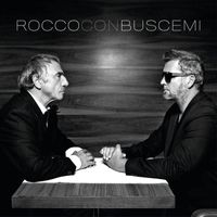 Rocco and Buscemi - Rocco con Buscemi