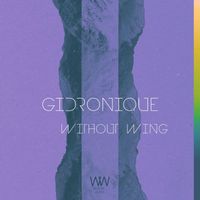 Gidronique - Without Wing
