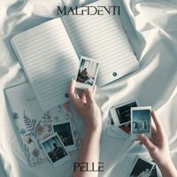 PELLE - Malfidenti