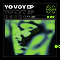 Fakers - Yo Voy EP