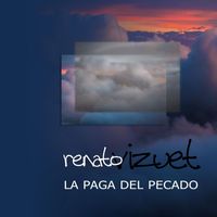 Renato Vizuet - La Paga del Pecado