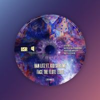 Han Litz - Face The Flute (Edit)
