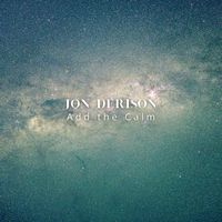 Jon Derison - Add the Calm