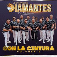 Los Terribles Diamantes De Valencia - CON LA CINTURA VOLUMEN 5