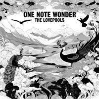 The Lovepools - One Note Wonder