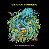 Sticky Fingers - The Bootleg Tapes (Caress Your Soul) (Explicit)