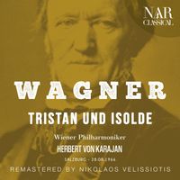 Herbert Von Karajan, Wiener Philharmoniker - Wagner: Tristan Und Isolde