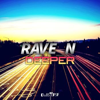Rave_N - Deeper