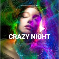 Sovketbeatz - Crazy Night