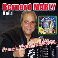 Bernard Marly - French tour accordéon