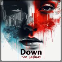 Ron Gelinas - Down