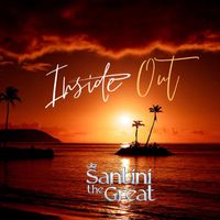Santini the Great - Inside Out