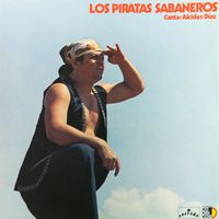 Alcides Díaz - Los Piratas Sabaneros