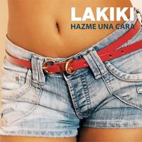 Lakiki - Hazme una cara