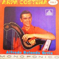 Alfredo Rolando Ortiz - Arpa Costeña Vol.2