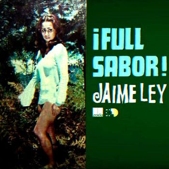 Jaime Ley - Full Sabor