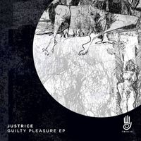 Justrice - Guilty Pleasure EP