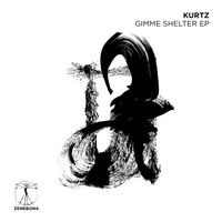 Kurtz - Gimme Shelter EP
