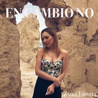 Zaira Jabnell - En Cambio No