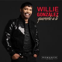 Willie Gonzalez - Quererte A Ti