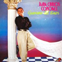 Juan Carlos Coronel - Guerrero Del Amor