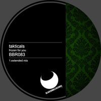 Takticals - Frozen for You (Extended Mix)