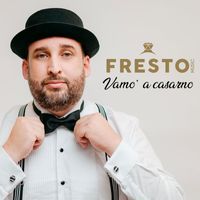 Fresto Music - Vamo' A Casarno