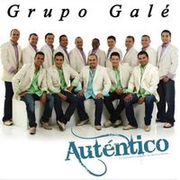 Grupo Galé - Auténtico