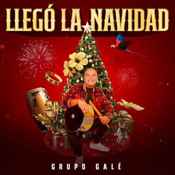 Grupo Galé - Llegó La Navidad