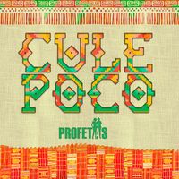 Profetas - Cule Poco