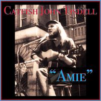 Catfish John Tisdell - Amie (feat. Debi Tisdell)