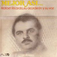 Rafael Ricardo - Mejor Así…