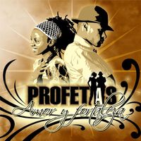 Profetas - Amor y Fortaleza