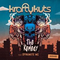 Krafty Kuts & Dynamite MC - The Remedy