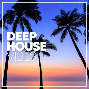 UK House Music - Deep House Vibes
