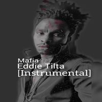 Eddie Tilta - Mafia (Instrumental)