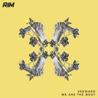 Seeward - We Are the Body