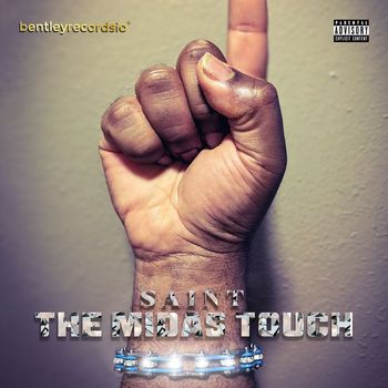 Saint - The Midas Touch (Explicit)