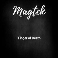 Magtek - Finger of Death