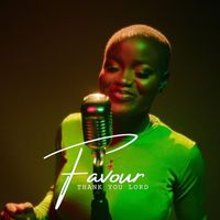 Favour - Thank You Lord